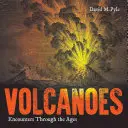 Volcanes: Encuentros a través de los tiempos - Volcanoes: Encounters Through the Ages