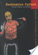 Destino cultural: Turismo, museos y patrimonio - Destination Culture: Tourism, Museums, and Heritage