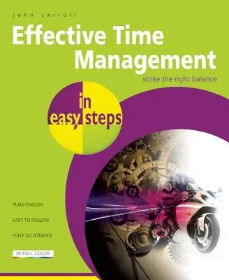 Gestión eficaz del tiempo en sencillos pasos - Effective Time Management in Easy Steps