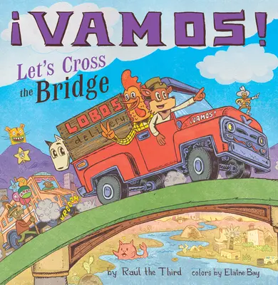 Vamos Crucemos el puente - Vamos! Let's Cross the Bridge