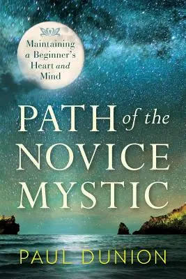 El camino del místico novato - Path of the Novice Mystic