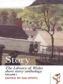 Story, Vol 2: Antología de cuentos de la Biblioteca de Gales - Story, Vol 2: The Library of Wales Short Story Anthology