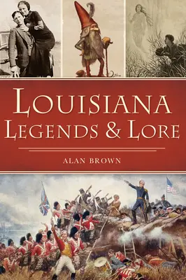 Leyendas y tradiciones de Luisiana - Louisiana Legends and Lore