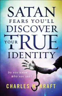 Satanás Teme que Descubras tu Verdadera Identidad: ¿Sabes Quién Eres? - Satan Fears You'll Discover Your True Identity: Do You Know Who You Are?