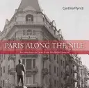 París a orillas del Nilo: Arquitectura de la Belle Époque en El Cairo - Paris Along the Nile: Architecture in Cairo from the Belle Epoque