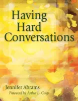 Conversaciones difíciles - Having Hard Conversations