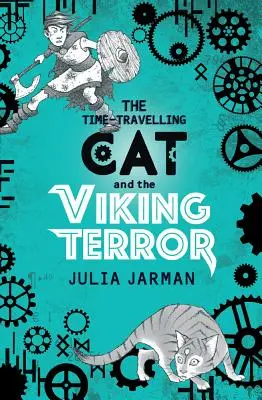 El gato viajero en el tiempo y el terror vikingo - The Time-Travelling Cat and the Viking Terror