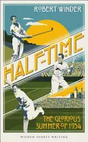 Medio tiempo - El glorioso verano de 1934 - Half-Time - The Glorious Summer of 1934