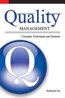 Gestión de la calidad: Conceptos, técnicas y sistemas - Quality Management: Concepts, Techniques and Systems