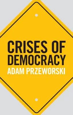 Crisis de la democracia - Crises of Democracy