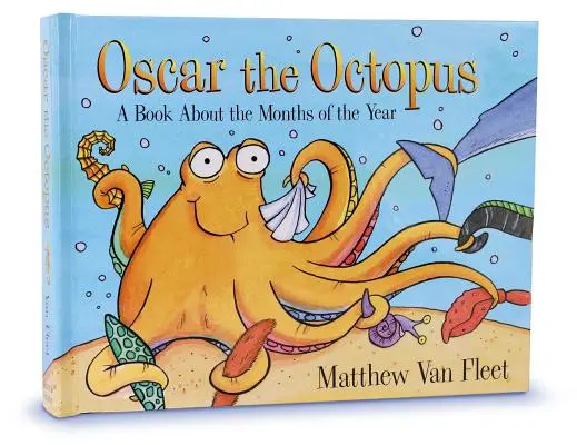 El pulpo Óscar: Un libro sobre los meses del año - Oscar the Octopus: A Book about the Months of the Year