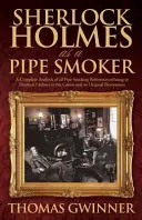 Sherlock Holmes como fumador de pipa - Sherlock Holmes As A Pipe Smoker