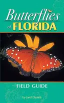 Guía de campo de las mariposas de Florida - Butterflies of Florida Field Guide