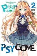Psycome, Vol. 2 (Novela Ligera): La Princesa Asesina y el Campamento de Verano de la Muerte - Psycome, Vol. 2 (Light Novel): Murder Princess and the Summer Death Camp