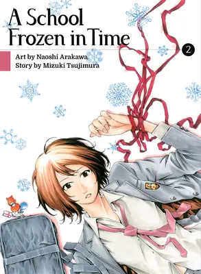 Una escuela congelada en el tiempo, volumen 3 - A School Frozen in Time, Volume 3