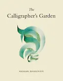 El jardín del calígrafo - The Calligrapher's Garden