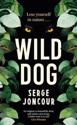 Perro salvaje: Siniestro y salvaje thriller psicológico - Wild Dog: Sinister and Savage Psychological Thriller