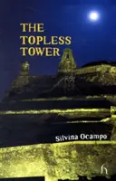 La torre sin techo - The Topless Tower