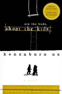 Cortar los brotes, disparar a los niños - Nip the Buds, Shoot the Kids