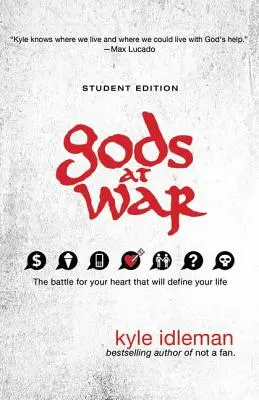 Dioses en guerra: La batalla por tu corazón que definirá tu vida - Gods at War: The Battle for Your Heart That Will Define Your Life