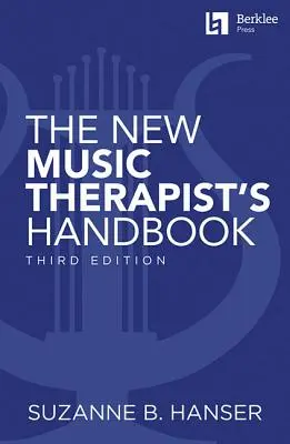 Manual del nuevo musicoterapeuta - The New Music Therapist's Handbook