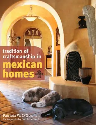 Tradición artesanal en los hogares mexicanos - Tradition of Craftsmanship in Mexican Homes