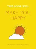 Este libro te hará feliz - This Book Will Make You Happy