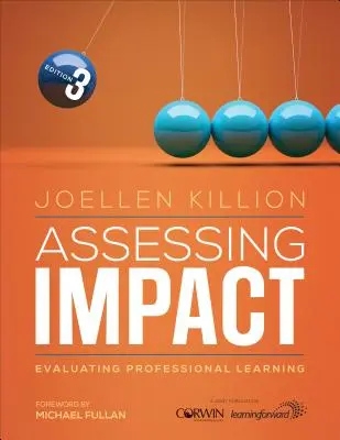 Evaluar el impacto: Evaluación del aprendizaje profesional - Assessing Impact: Evaluating Professional Learning