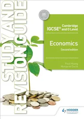 Camb Igcse & O Level Economics Study & Revision Guide 2ª Edición - Camb Igcse & O Level Economics Study & Revision Guide 2nd Edition