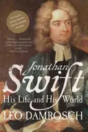 Jonathan Swift: Su vida y su mundo - Jonathan Swift: His Life and His World