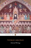 Selección de escritos de Tomás de Aquino - Selected Writings of Thomas Aquinas