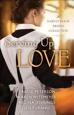 Servir el amor: Una Colección Cuatro en Uno de Harvey House Brides - Serving Up Love: A Four-In-One Harvey House Brides Collection