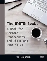 El libro de Mata: Un libro para programadores serios y para los que quieren serlo - The Mata Book: A Book for Serious Programmers and Those Who Want to Be