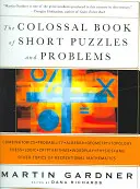 El colosal libro de los enigmas y problemas breves - The Colossal Book of Short Puzzles and Problems