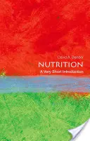 La nutrición: Una introducción muy breve - Nutrition: A Very Short Introduction