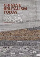 Brutalismo chino hoy: Arquitectura de hormigón y vanguardia - Chinese Brutalism Today: Concrete and Avant-Garde Architecture