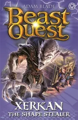 Búsqueda de la Bestia: Xerkan el Roba Formas: Serie 23 Libro 4 - Beast Quest: Xerkan the Shape Stealer: Series 23 Book 4