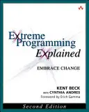 Explicación de la programación extrema: Abrazar el cambio - Extreme Programming Explained: Embrace Change