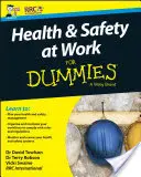 Salud y seguridad en el trabajo para dummies - Health and Safety at Work for Dummies
