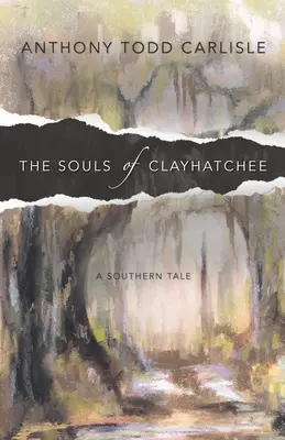 Las almas de Clayhatchee - The Souls of Clayhatchee