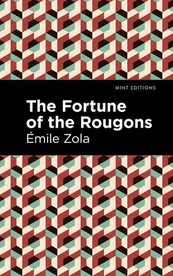 La fortuna de los Rougons - The Fortune of the Rougons