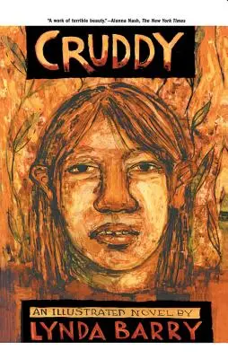 Cruddy Una novela ilustrada - Cruddy: An Illustrated Novel