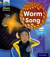 Proyecto X: Aventuras alienígenas: Naranja Canción del Gusano - Project X: Alien Adventures: Orange: Worm Song