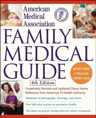 Guía médica familiar de la Asociación Médica Americana - American Medical Association Family Medical Guide