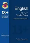 13+ English Study Book for the Common Entrance Exams (exámenes hasta junio de 2022) - 13+ English Study Book for the Common Entrance Exams (exams up to June 2022)