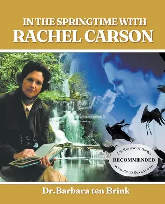 En primavera con Rachel Carson - In the Springtime with Rachel Carson