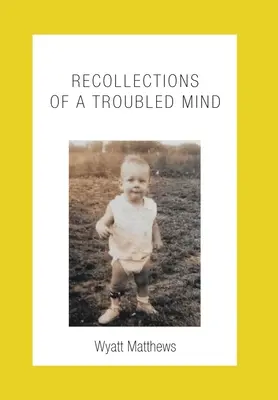 Recuerdos de una mente atormentada - Recollections of a Troubled Mind