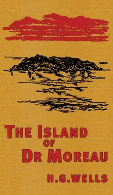 La isla del doctor Moreau: Edición original de 1896 - The Island of Doctor Moreau: The Original 1896 Edition