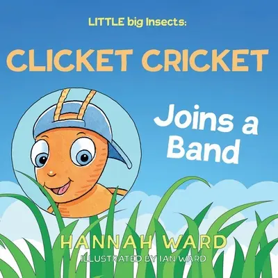 Pequeños grandes insectos: Clicket Cricket se une a una banda - LITTLE big Insects: Clicket Cricket Joins a Band