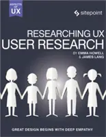 Investigando Ux: Investigación de usuarios - Researching Ux: User Research